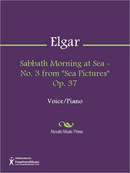 Sabbath Morning at Sea - No. 3 from "Sea Pictures" Op. 37