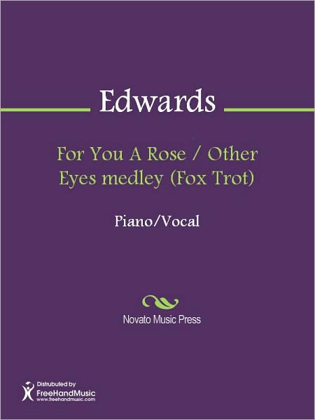 For You A Rose / Other Eyes medley (Fox Trot)