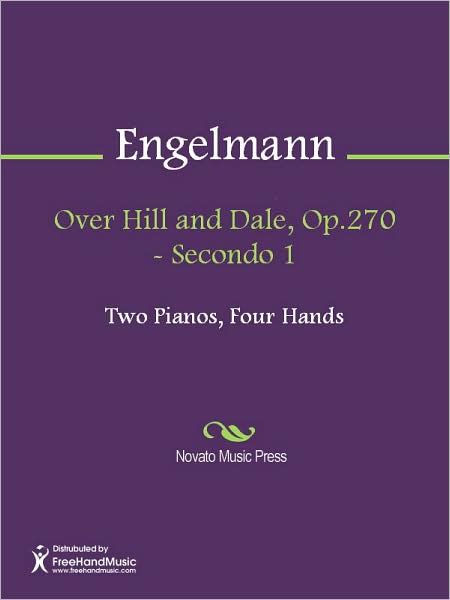 Over Hill and Dale, Op.270 - Secondo 1