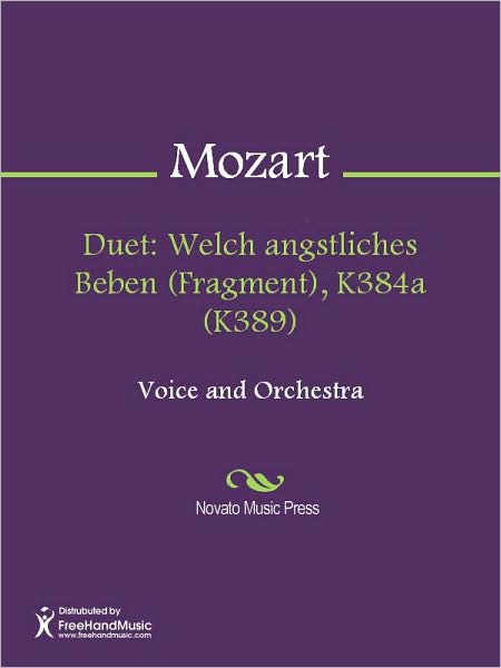 Duet: Welch angstliches Beben (Fragment), K384a (K389)