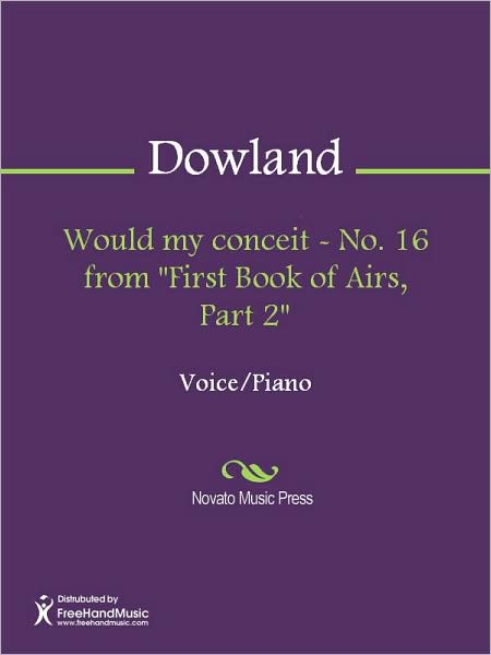 Would my conceit - No. 16 from "First Book of Airs, Part 2"