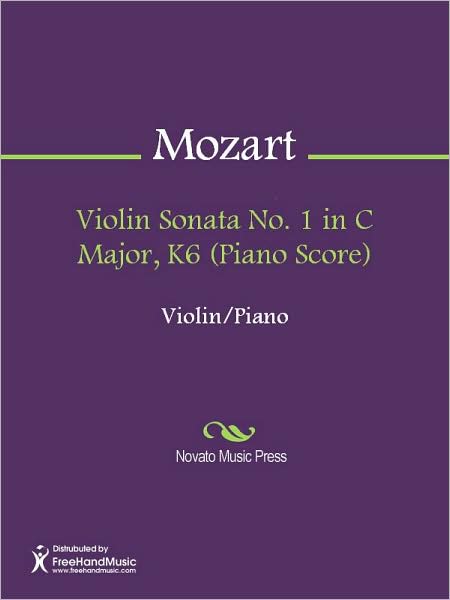 Violin Sonata No. 1 in C Major, K6 (Piano Score)