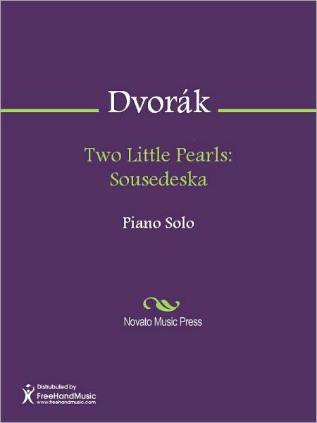 Two Little Pearls: Sousedeska