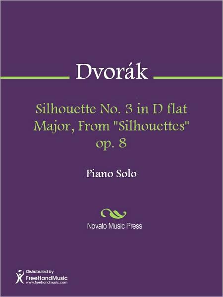 Silhouette No. 3 in D flat Major, From "Silhouettes" op. 8