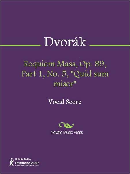Requiem Mass, Op. 89, Part 1, No. 5, "Quid sum miser"
