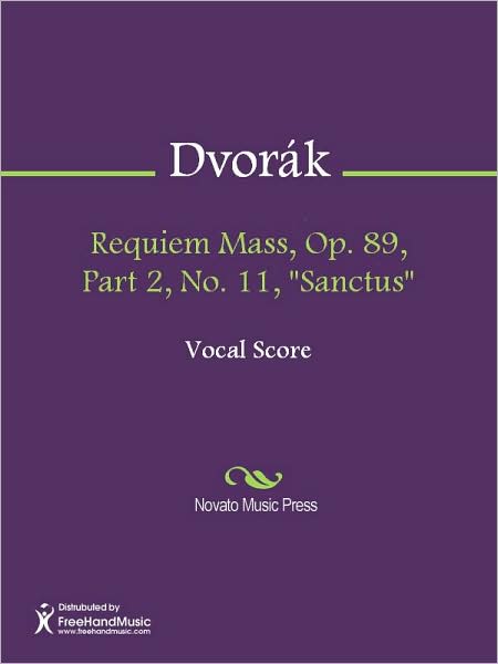 Requiem Mass, Op. 89, Part 2, No. 11, "Sanctus"