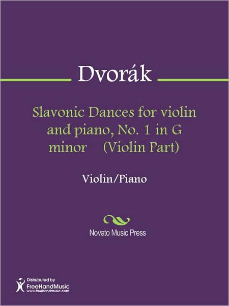 Slavonic Dances for violin and piano, No. 1 in G minor (Violin Part)
