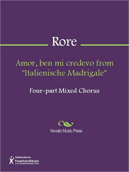 Amor, ben mi credevo from "Italienische Madrigale"