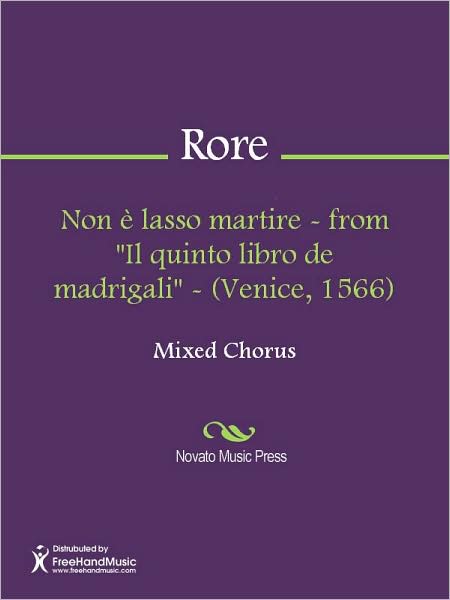 Non e lasso martire - from "Il quinto libro de madrigali" - (Venice, 1566)