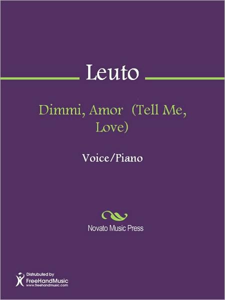 Dimmi, Amor (Tell Me, Love)