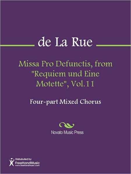 Missa Pro Defunctis, from "Requiem und Eine Motette", Vol.11