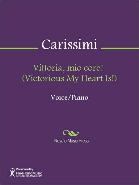 Vittoria, mio core! (Victorious My Heart Is!)