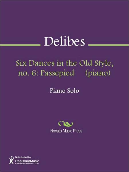 Six Dances in the Old Style, no. 6: Passepied (piano)