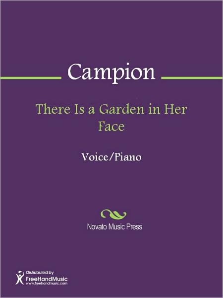 There Is a Garden in Her Face
