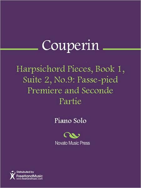 Harpsichord Pieces, Book 1, Suite 2, No.9: Passe-pied Premiere and Seconde Partie