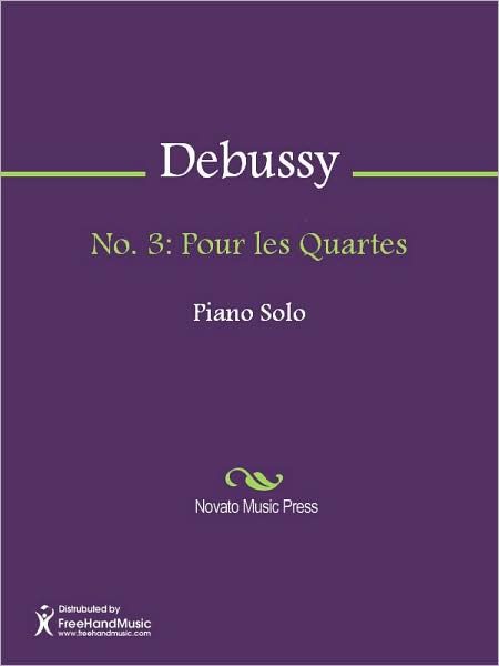 No. 3: Pour les Quartes