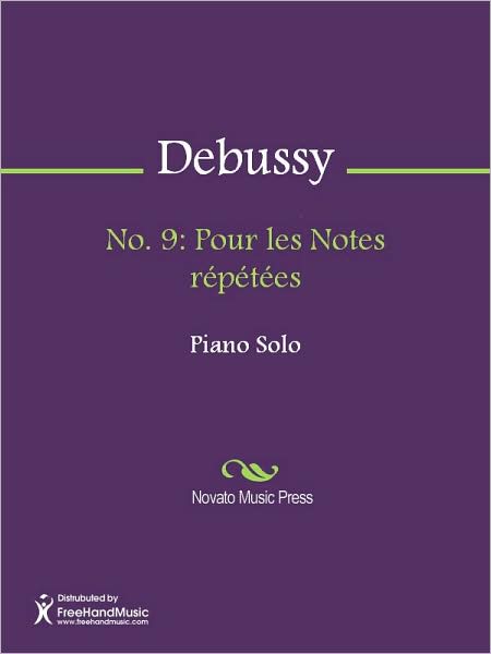 No. 9: Pour les Notes repetees