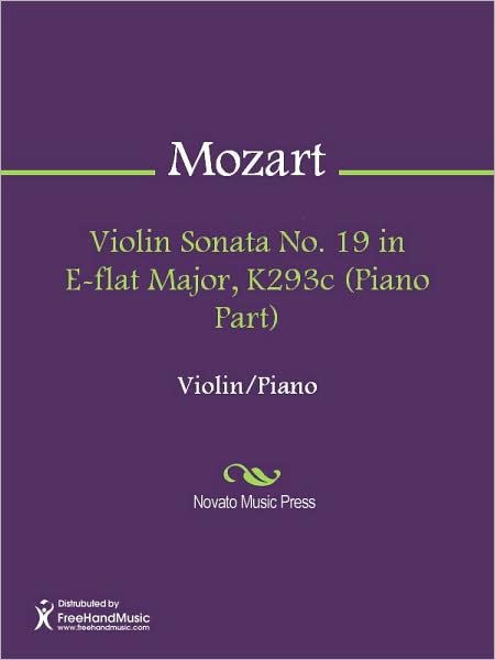 Violin Sonata No. 19 in E-flat Major, K293c (Piano Part)