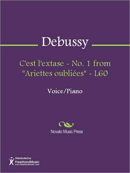 C'est l'extase - No. 1 from "Ariettes oubliees" - L60
