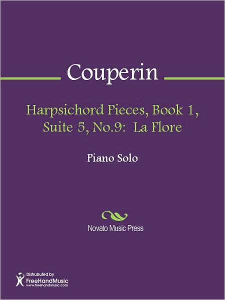 Harpsichord Pieces, Book 1, Suite 5, No.9: La Flore