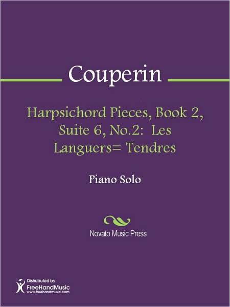 Harpsichord Pieces, Book 2, Suite 6, No.2: Les Languers= Tendres