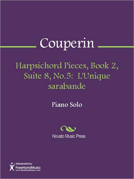 Harpsichord Pieces, Book 2, Suite 8, No.5: L'Unique sarabande