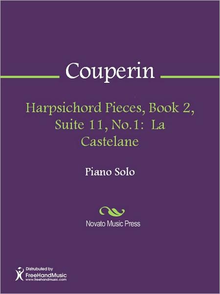 Harpsichord Pieces, Book 2, Suite 11, No.1: La Castelane