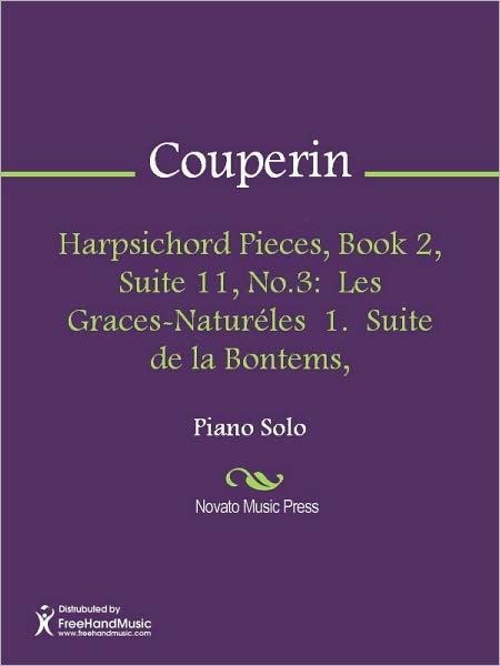 Harpsichord Pieces, Book 2, Suite 11, No.3: Les Graces-Natureles 1. Suite de la Bontems,
