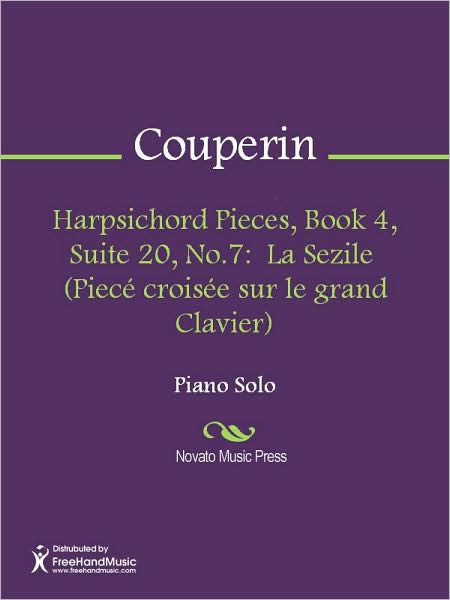 Harpsichord Pieces, Book 4, Suite 20, No.7: La Sezile (Piece croisee sur le grand Clavier)