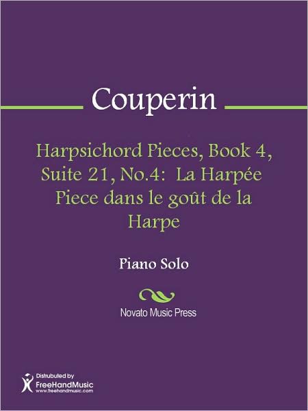 Harpsichord Pieces, Book 4, Suite 21, No.4: La Harpee Piece dans le gout de la Harpe