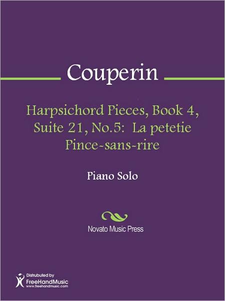 Harpsichord Pieces, Book 4, Suite 21, No.5: La petetie Pince-sans-rire