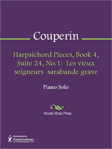 Harpsichord Pieces, Book 4, Suite 24, No.1: Les vieux seigneurs sarabande grave