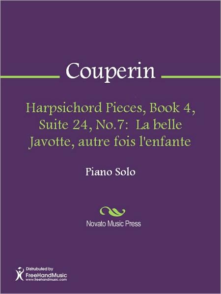 Harpsichord Pieces, Book 4, Suite 24, No.7: La belle Javotte, autre fois l'enfante