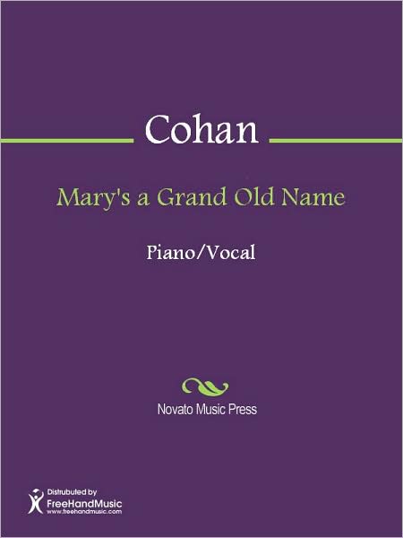Mary's a Grand Old Name