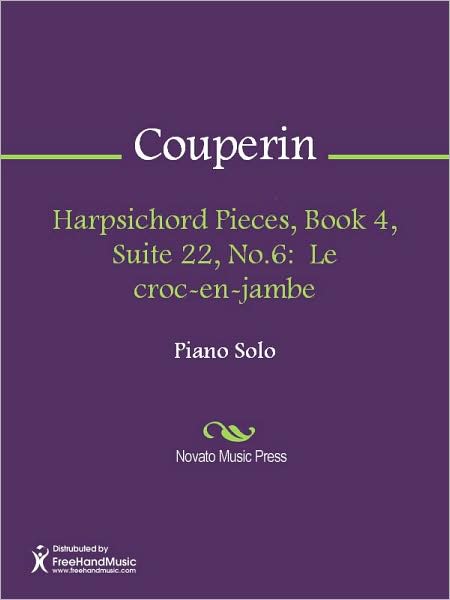 Harpsichord Pieces, Book 4, Suite 22, No.6: Le croc-en-jambe