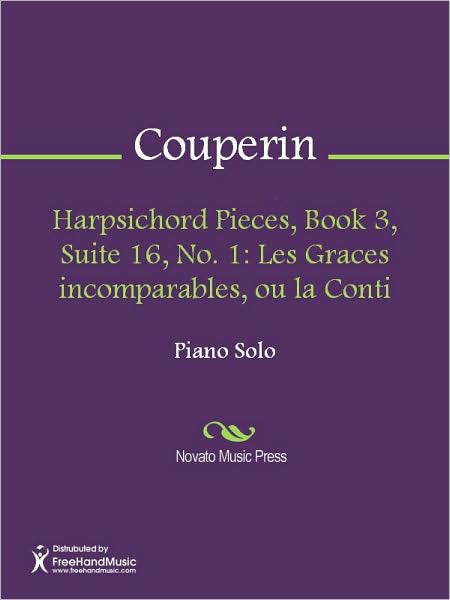 Harpsichord Pieces, Book 3, Suite 16, No. 1: Les Graces incomparables, ou la Conti