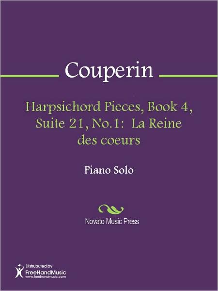 Harpsichord Pieces, Book 4, Suite 21, No.1: La Reine des coeurs