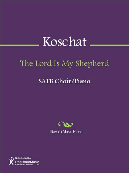 The Lord Is My Shepherd