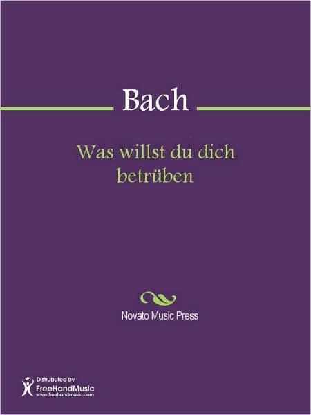 Was willst du dich betruben