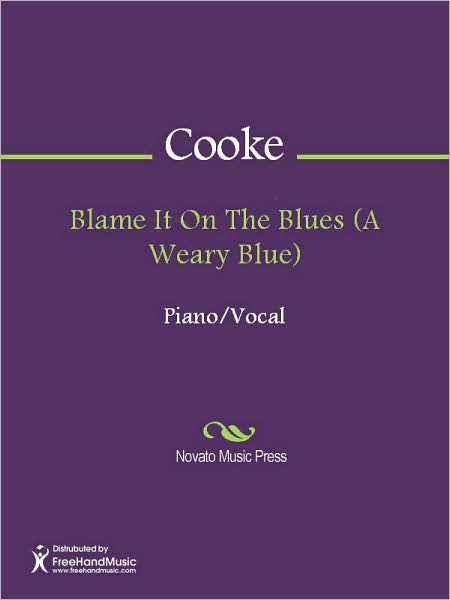 Blame It On The Blues (A Weary Blue)