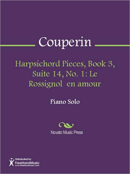 Harpsichord Pieces, Book 3, Suite 14, No. 1: Le Rossignol en amour