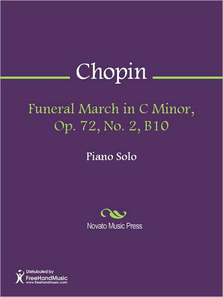 Funeral March in C Minor, Op. 72, No. 2, B10
