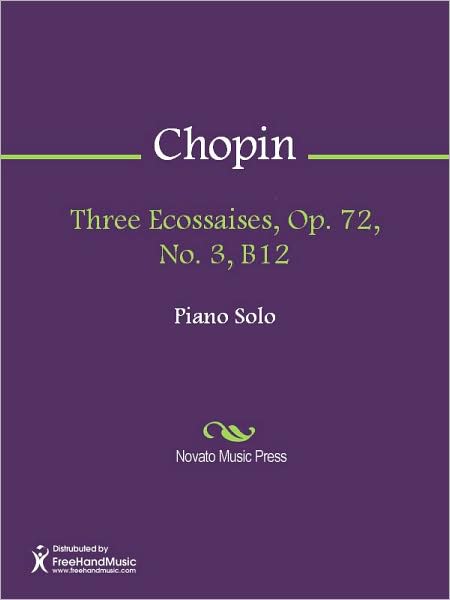 Three Ecossaises, Op. 72, No. 3, B12