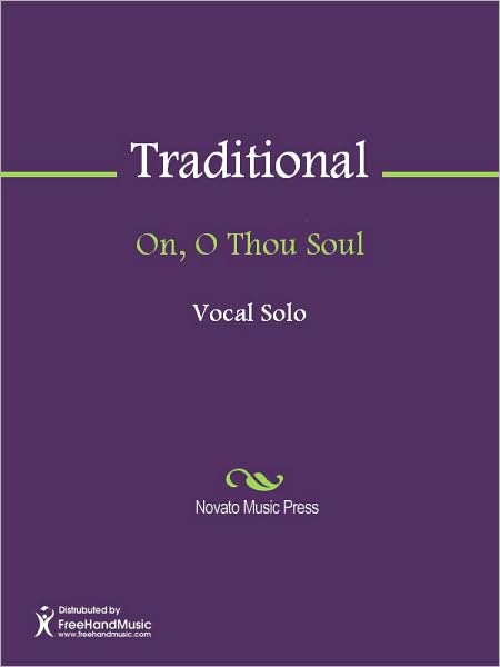 On, O Thou Soul