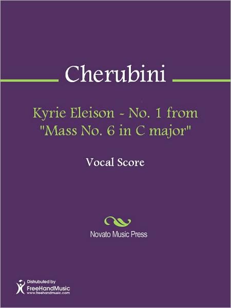 Kyrie Eleison - No. 1 from "Mass No. 6 in C major"