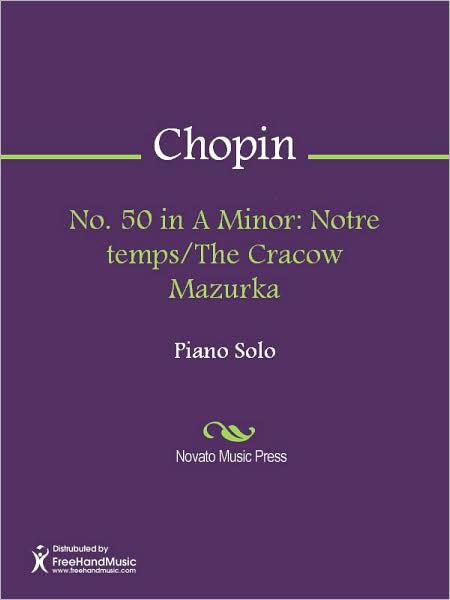 No. 50 in A Minor: Notre temps/The Cracow Mazurka