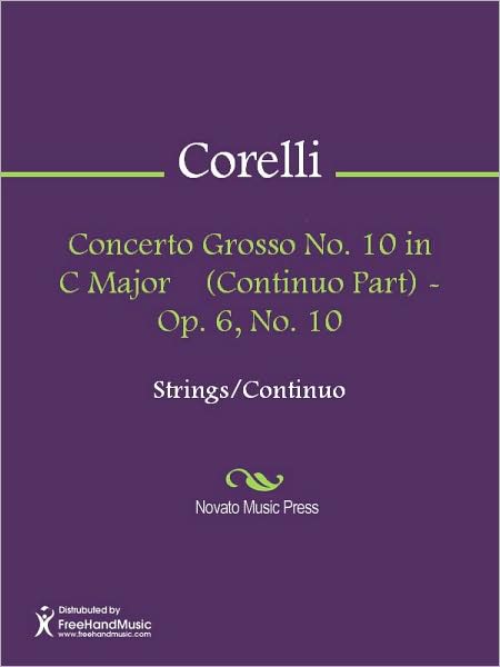 Concerto Grosso No. 10 in C Major (Continuo Part) - Op. 6, No. 10