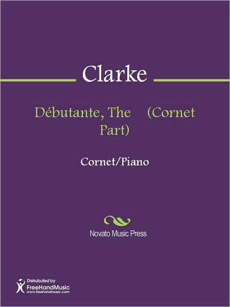 Debutante, The (Cornet Part)
