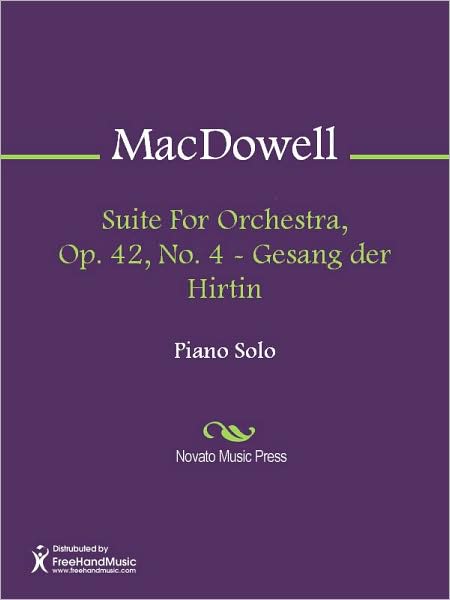Suite For Orchestra, Op. 42, No. 4 - Gesang der Hirtin