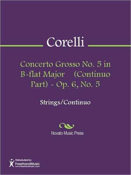 Concerto Grosso No. 5 in B-flat Major (Continuo Part) - Op. 6, No. 5